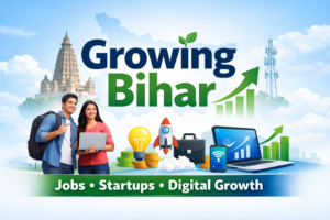 Growing Bihar के विकास की नई उड़ान